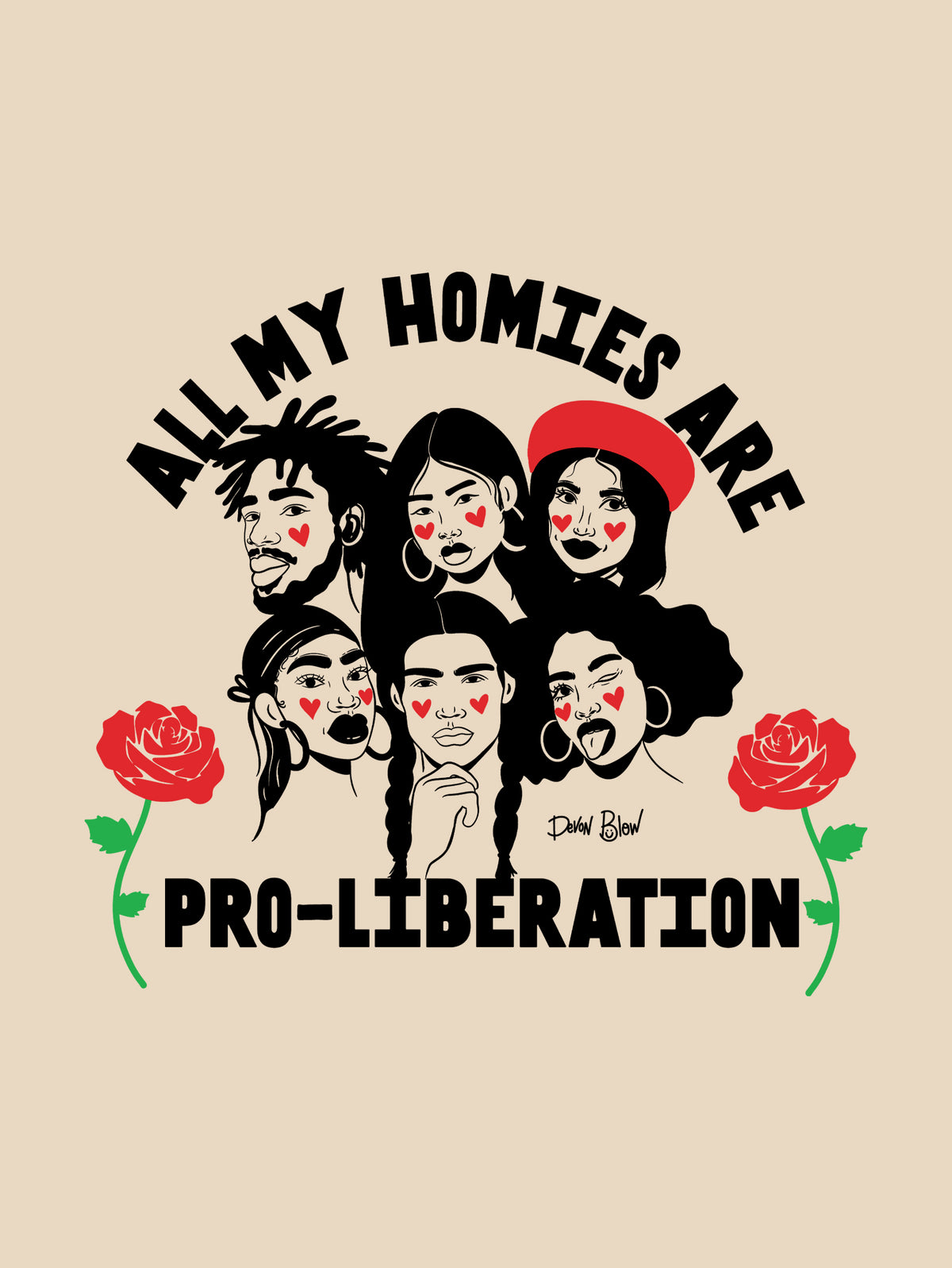 All My Homies Are Pro-Liberation Tote by Devon Blow / @DevThePineapple