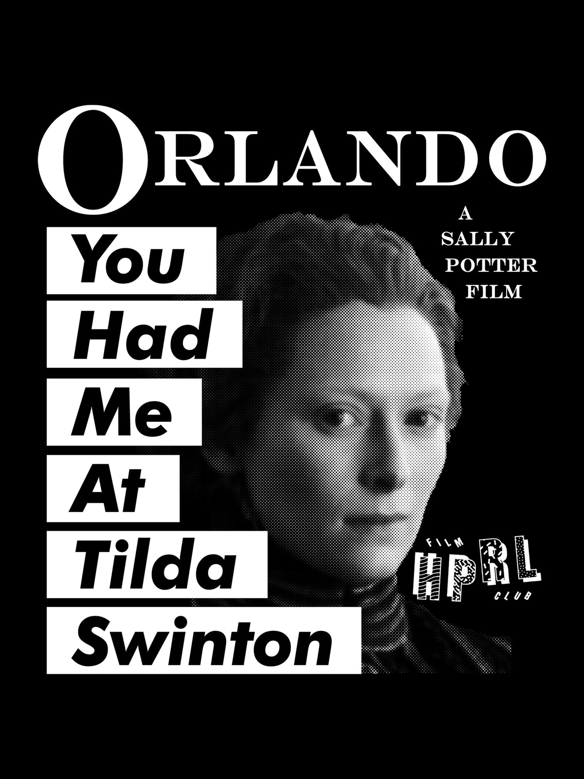 You Had Me At Tilda Swinton by Andrew Coltrin