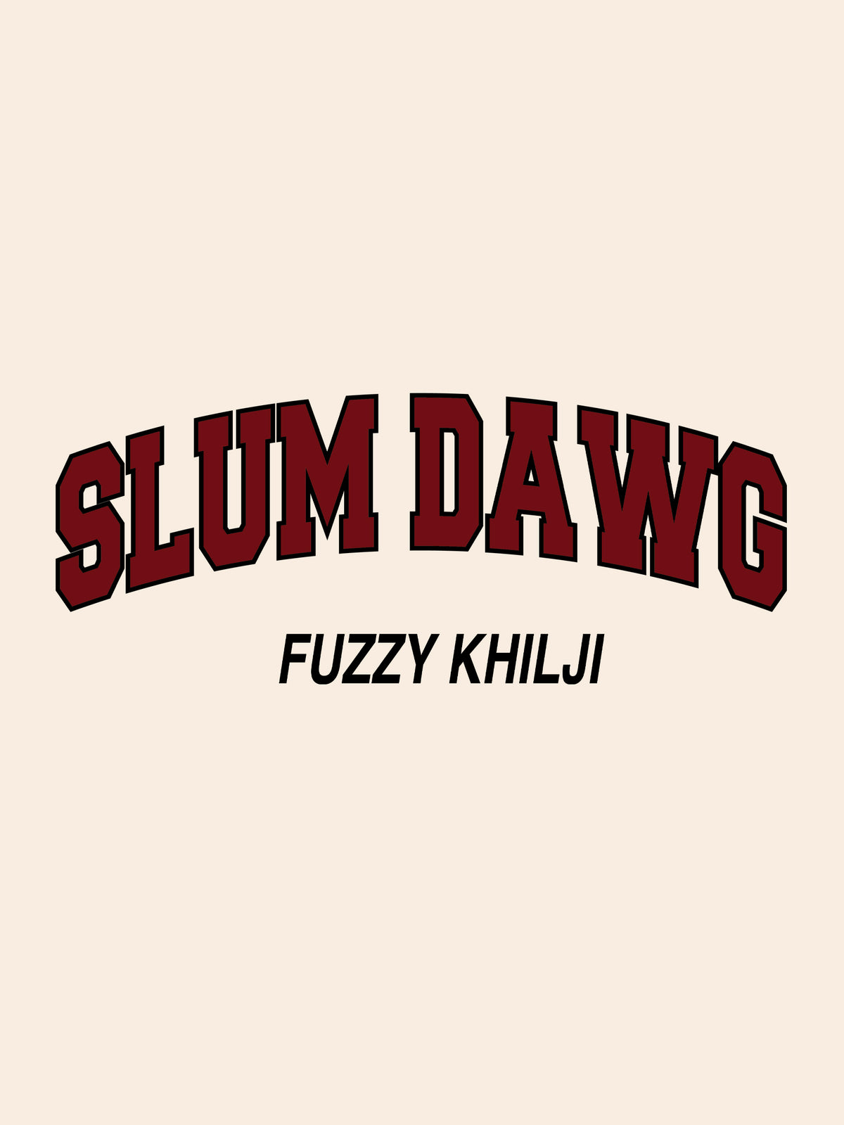 Slum Dawg by Fuzzy Khilji
