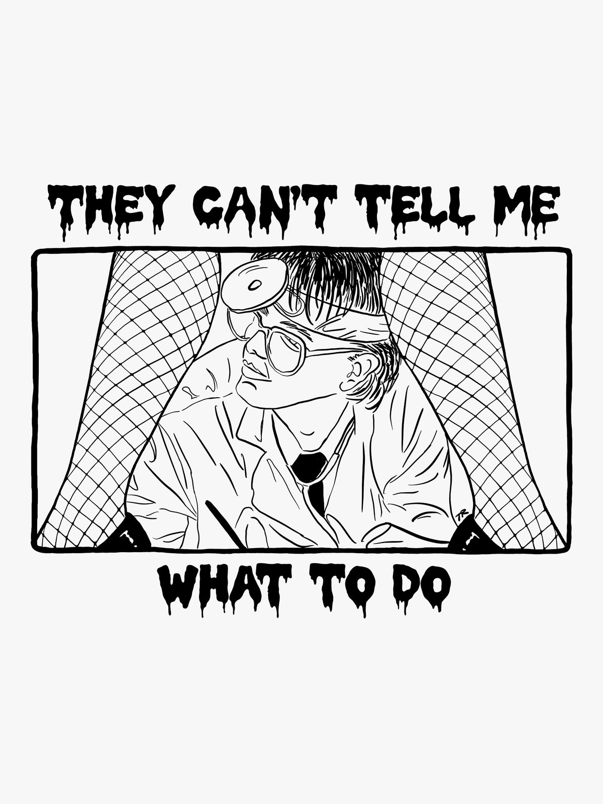 They can’t tell me what to do by Teresa Rodriguez