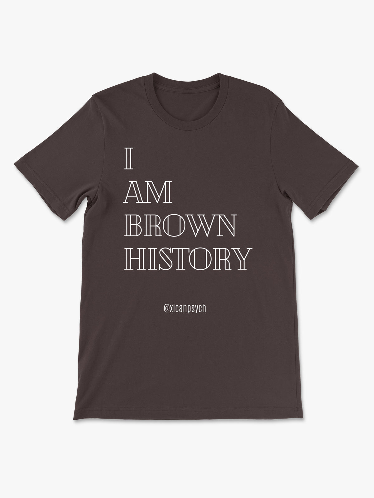 I am Brown History by Institute of Chicana/o/x Psychology