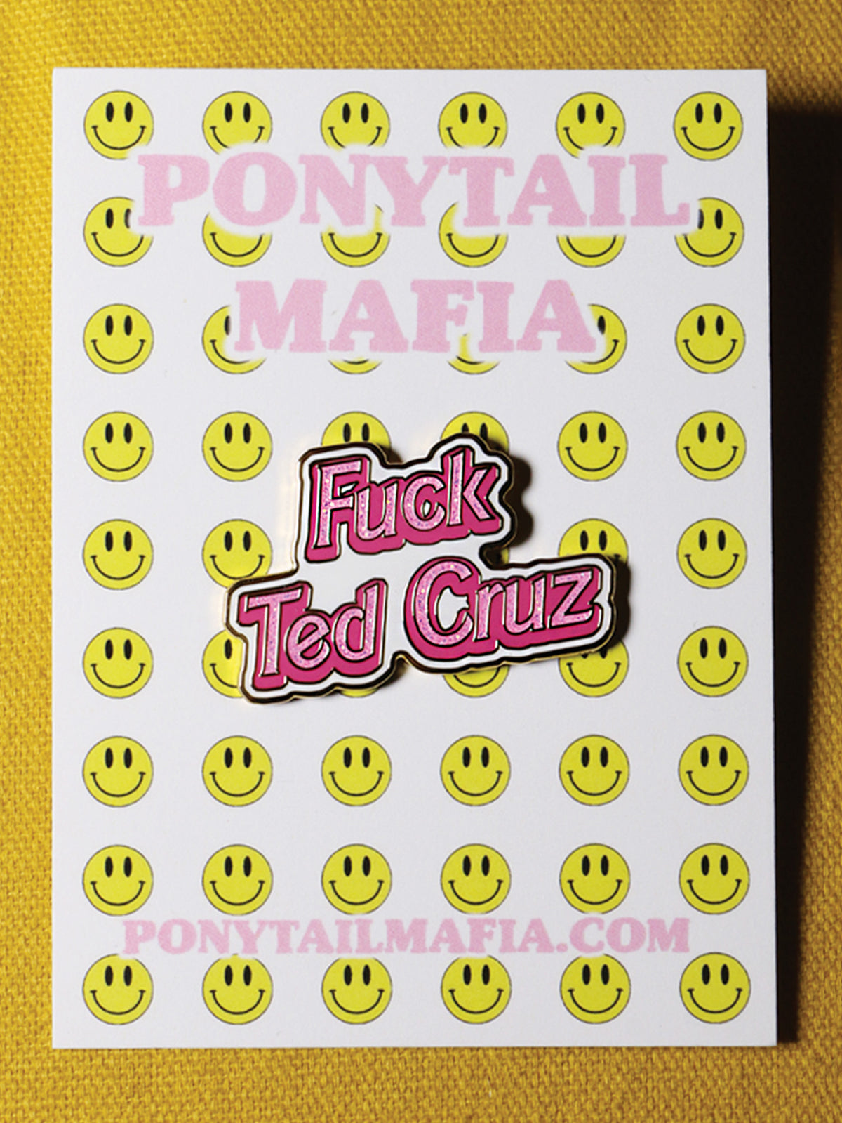 Fuck Ted Cruz Pin by Ponytail Mafia